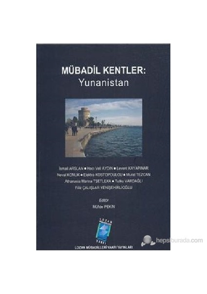 Mübadil Kentler: Yunanistan-Filiz Çalışlar Yenişehirlioğlu