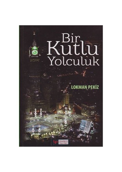 Bir Kutlu Yolculuk