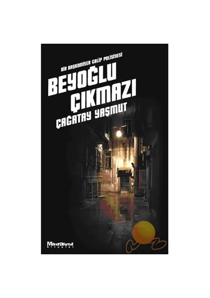 Beyoğlu Çıkmazı - Çağatay Yaşmut