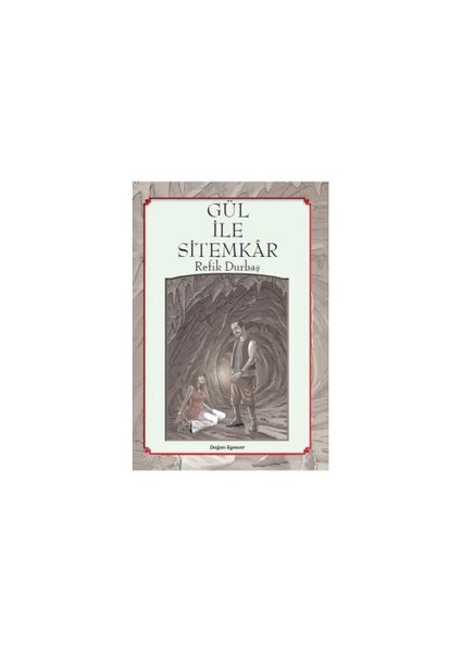 Gül İle Sitemkar-Refik Durbaş