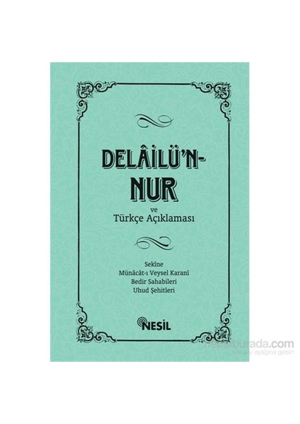 Delâilü`N-Nur Ve Türkçe Açıklaması-Kenan Demirtaş