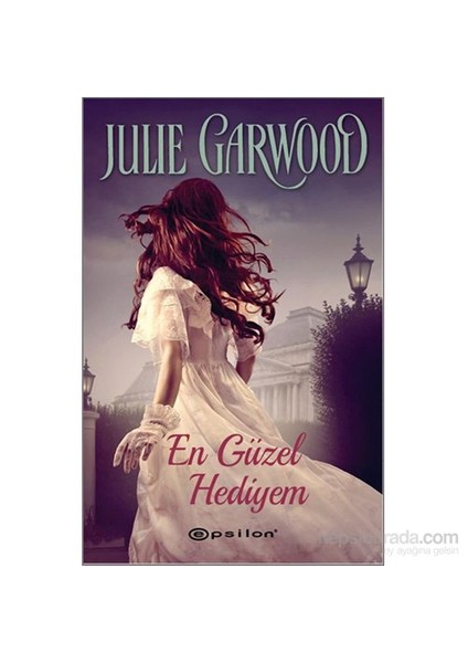 En Güzel Hediyem - Julie Garwood