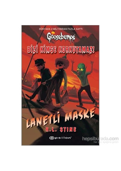 Bizi Kimse Korkutamaz! - Lanetli Maske-R. L. Stine