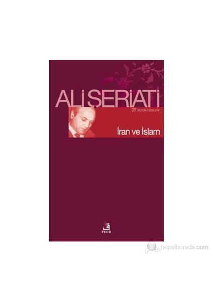 İran Ve İslam-Ali Şeriati