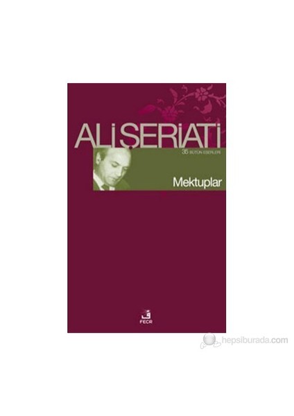 Mektuplar-Ali Şeriati