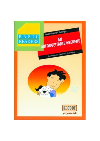 Basic Readers- An Unforgettable Weekend-Aslıhan Kurtoğlu