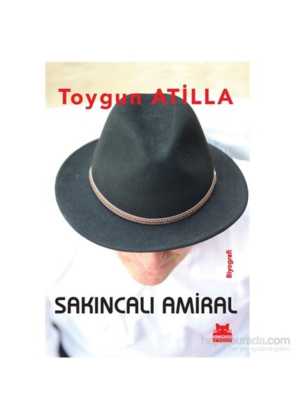 Sakıncalı Amiral - Toygun Atilla