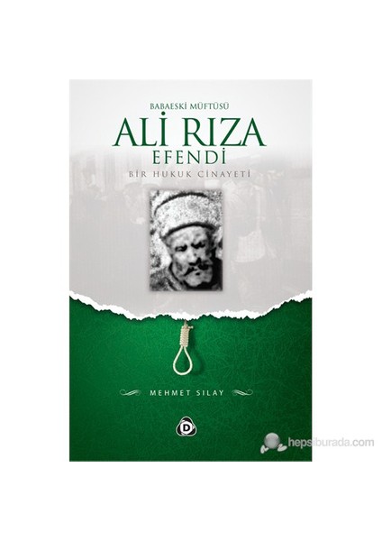 Babaeski Müftüsü Ali Rıza Efendi-Mehmet Sılay