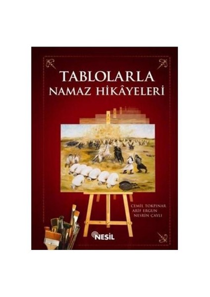 Tablolarla Namaz Hikayeleri-Arif Ergun