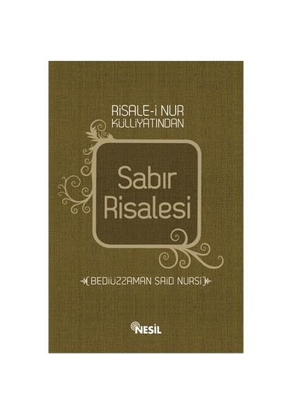 Sabır Risalesi - Bediüzzaman Said Nursi