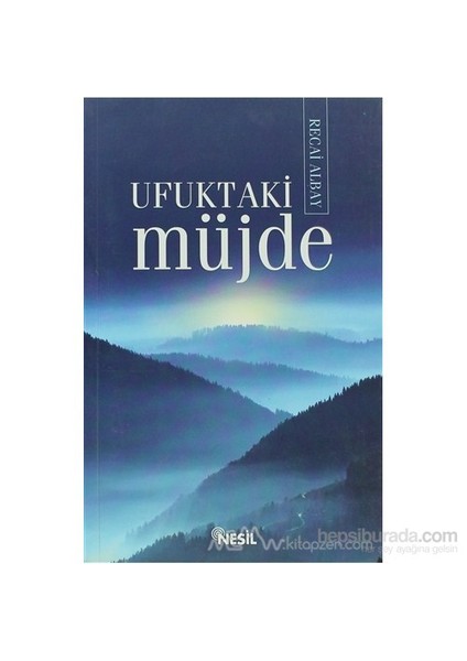 Ufuktaki Müjde-Recai Albay