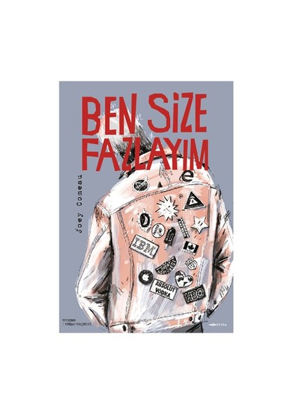 Ben Size Fazlayım-Joey Comeau