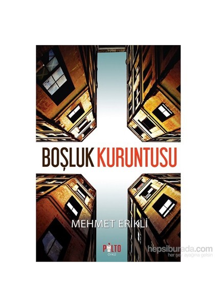 Boşluk Kuruntusu-Mehmet Erikli