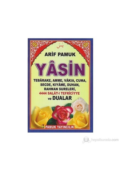 Yasin, Tebareke, Amme, Vakıa, Cuma, Secde, Kıyame, Duhan, Rahman Sureleri, 4444 Salat-I Tefriciyye Ve Dualar (Yas-077/P9)-Null