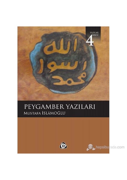 Peygamber Yazıları-Mustafa İslamoğlu