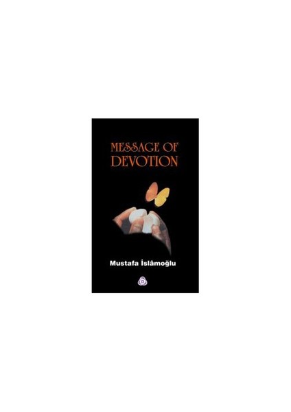 Message Of Devotion (Adayış Risalesi İngilizce)