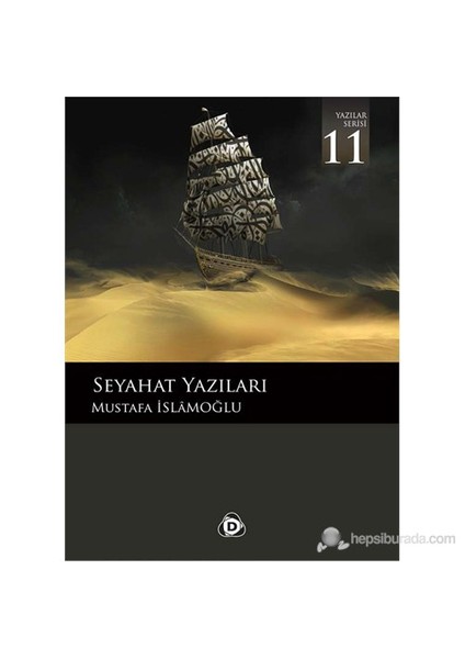 Seyahat Yazıları-Mustafa İslamoğlu