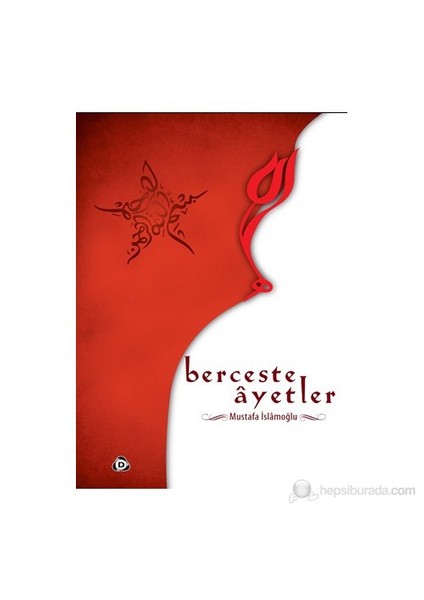 Berceste Ayetler-Mustafa İslamoğlu