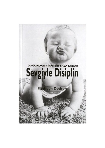 Sevgiyle Disiplin-Fitzhugh Dodson