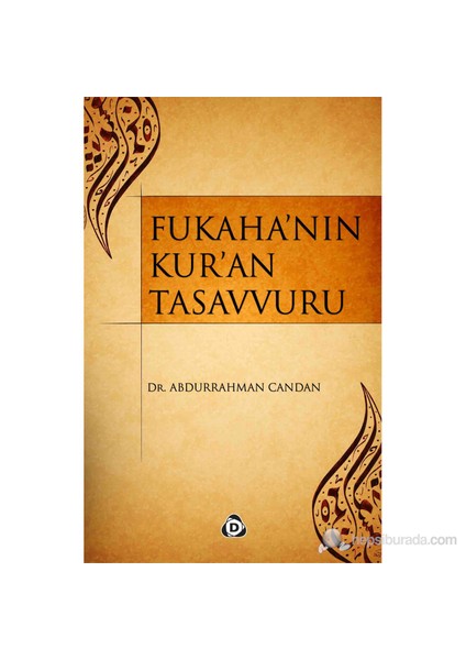 Fukaha’Nın Kur’An Tasavvuru-Abdurrahman Candan