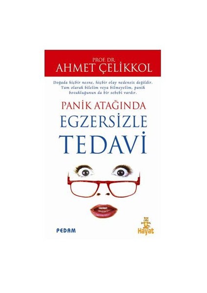 Panik Atağında Egzersizle Tedavi-Ahmet Çelikkol