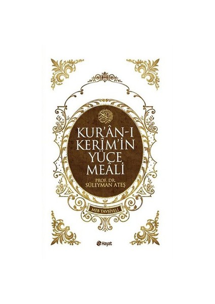 Kur'An-I Kerim'İn Yüce Meali-Süleyman Ateş
