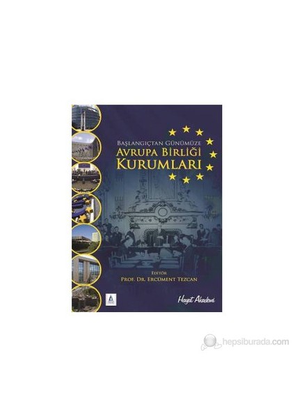 Avrupa Birliği Kurumları-Ercüment Tezcan