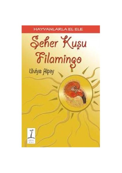 Seher Kuşu Flamingo