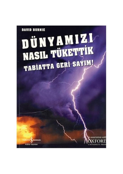 Dünyamızı Nasıl Tükettik- Tabiatta Geri Sayım!