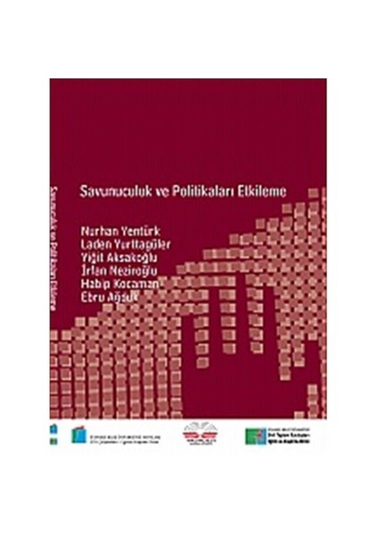 Savunuculuk ve Politikaları Etkileme