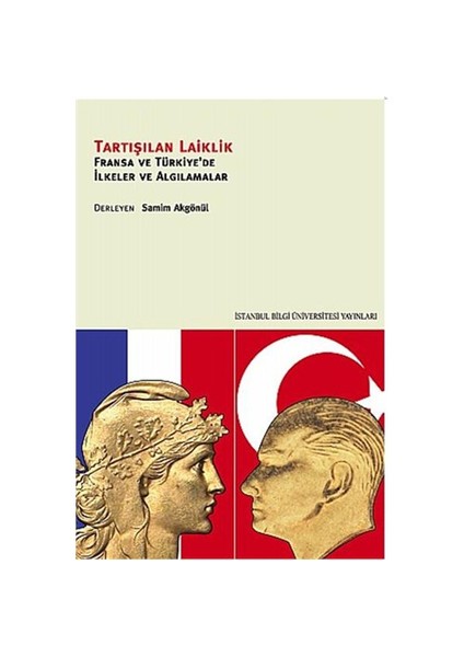 Tartışılan Laiklik - Samim Akgönül