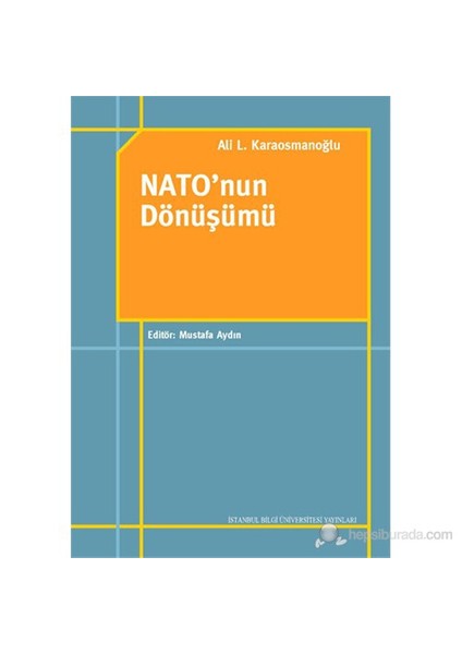 Nato'Nun Dönüşümü-Ali L. Karaosmanoğlu