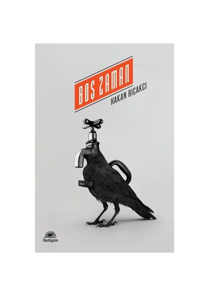 Boş Zaman - Hakan Bıçakcı