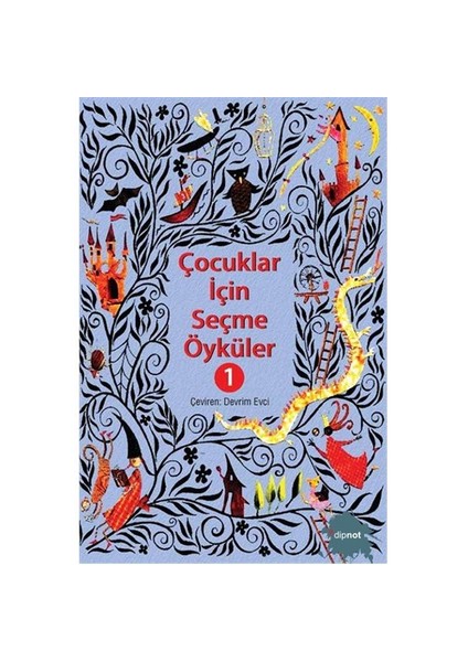 Çocuklar İçin Seçme Öyküler 1