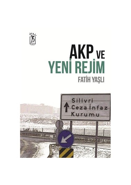 AKP ve Yeni Rejim
