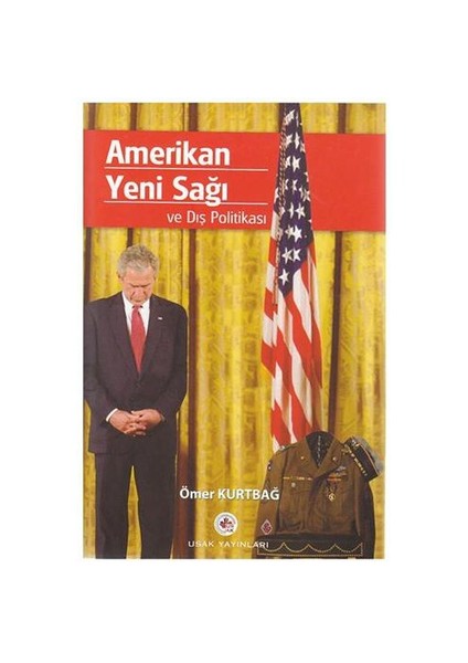 Amerikan Yeni Sağı ve Dış Politikası