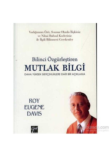 Bilinci Özgürleştiren Mutlak Bilgi-Roy Eugene Davis