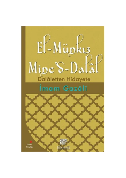 El-Münkız Mine’D-Dalal Dalâletten Hidayete - İmam-ı Gazali