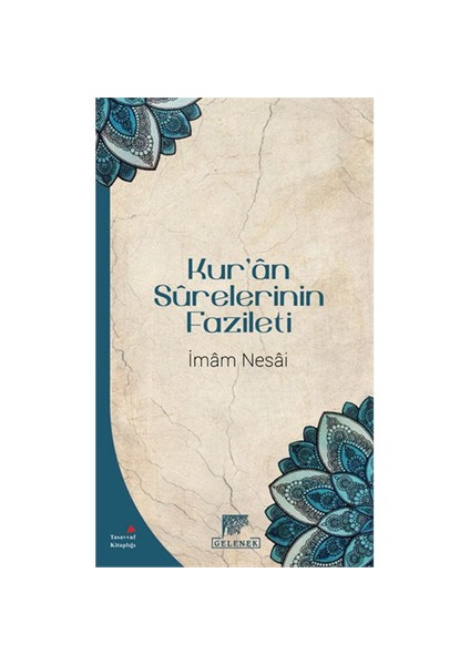 Kur’An Surelerinin Fazileti-İmam Nesai