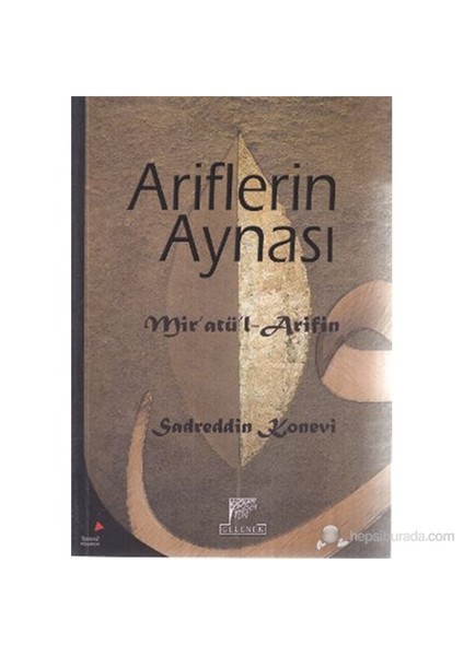 Ariflerin Aynası (Mir'Atül - Arifin)-Sadreddin Konevi