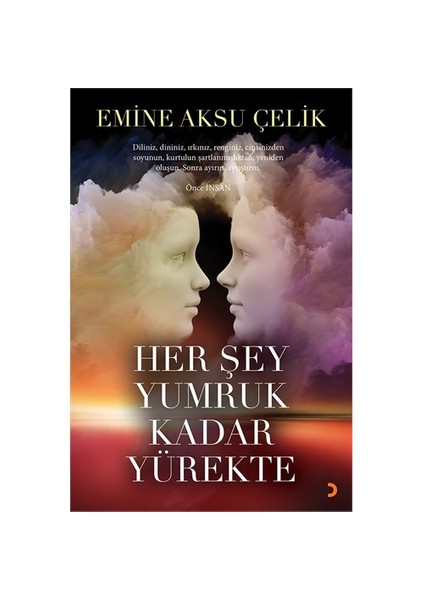 Her Şey Yumruk Kadar Yürekte - Emine Aksu Çelik