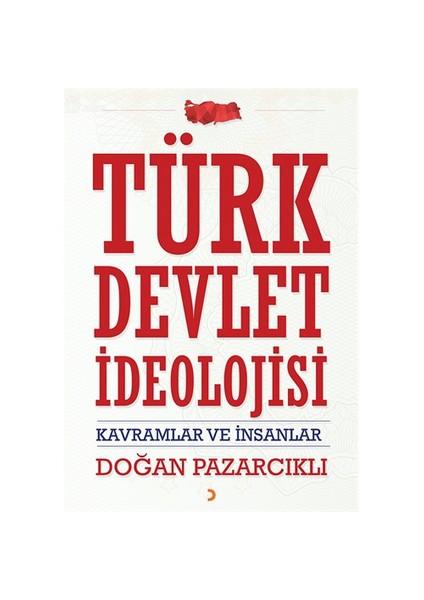 Türk Devlet İdeolojisi-Doğan Pazarcıklı