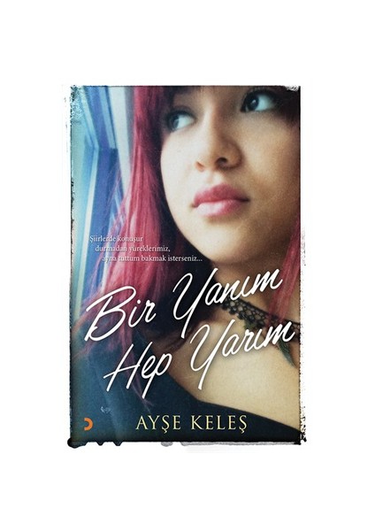 Bir Yanım Hep Yarım-Ayşe Keleş