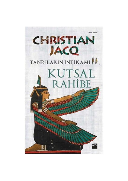Kutsal Rahibe - Christian Jacq