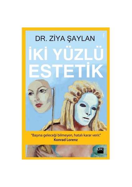 İki Yüzlü Estetik