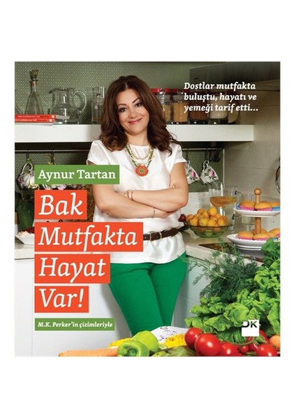 Bak Mutfakta Hayat Var-Aynur Tartan