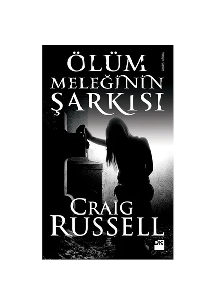 Ölüm Meleğinin Şarkısı - Craig Russell