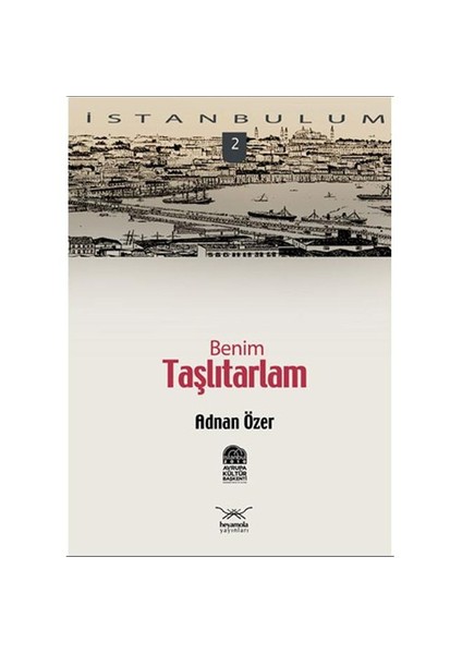 İstanbulum 2 - Benim Taşlıtarlam