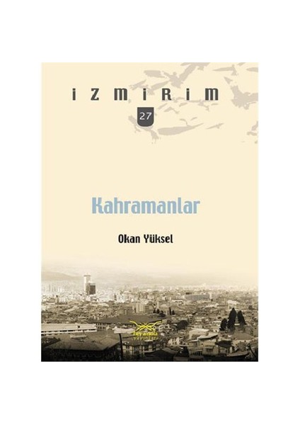 Kahramanlar - Okan Yüksel