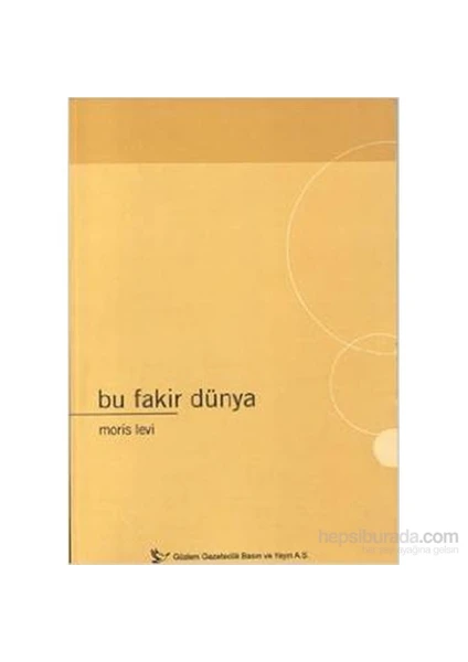 Bu Fakir Dünya-Moris Levi